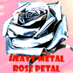 Heavy Metal Rose Petal